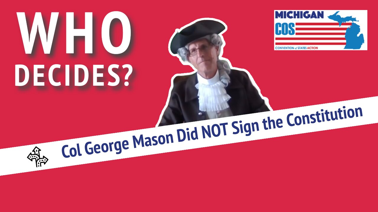 COS MI - George Mason Did NOT Sign the Constitution