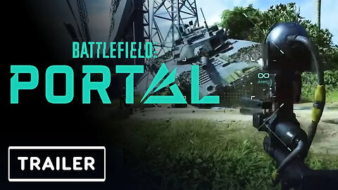 Battlefield - Portal - Custom Modes Trailer _ EA Play Live