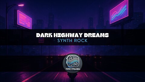 Dark Highway Dreams | Synth Rock music | Add to your playlist