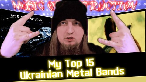 ⚒My top 15 Ukrainian Metal Bands⚒