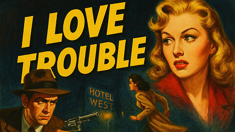 Thursday Night Movie I love Trouble