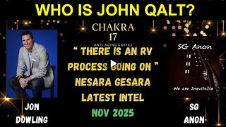 Jon Dowling & SG Anon Discuss There Is An RV Process Going On & Nesara Gesara Latest Intel