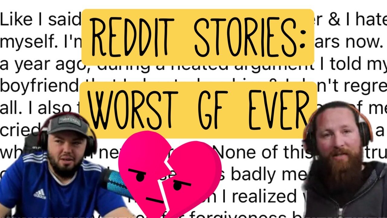 Reddit: Worst Gf ever