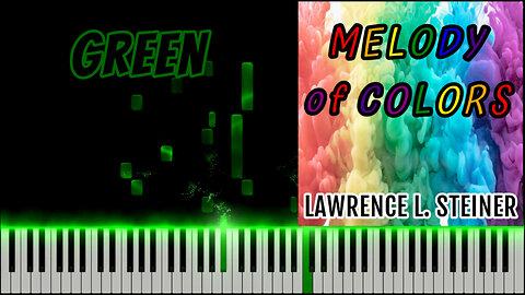 GREEN – Melody of Colors | Piano Tutorial & MIDI Visualization
