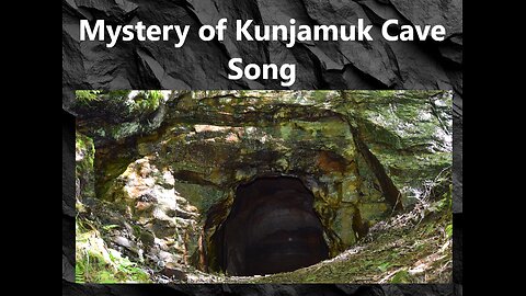 Mystery of Kunjamuk Cave (Adirondack Speculator Song)