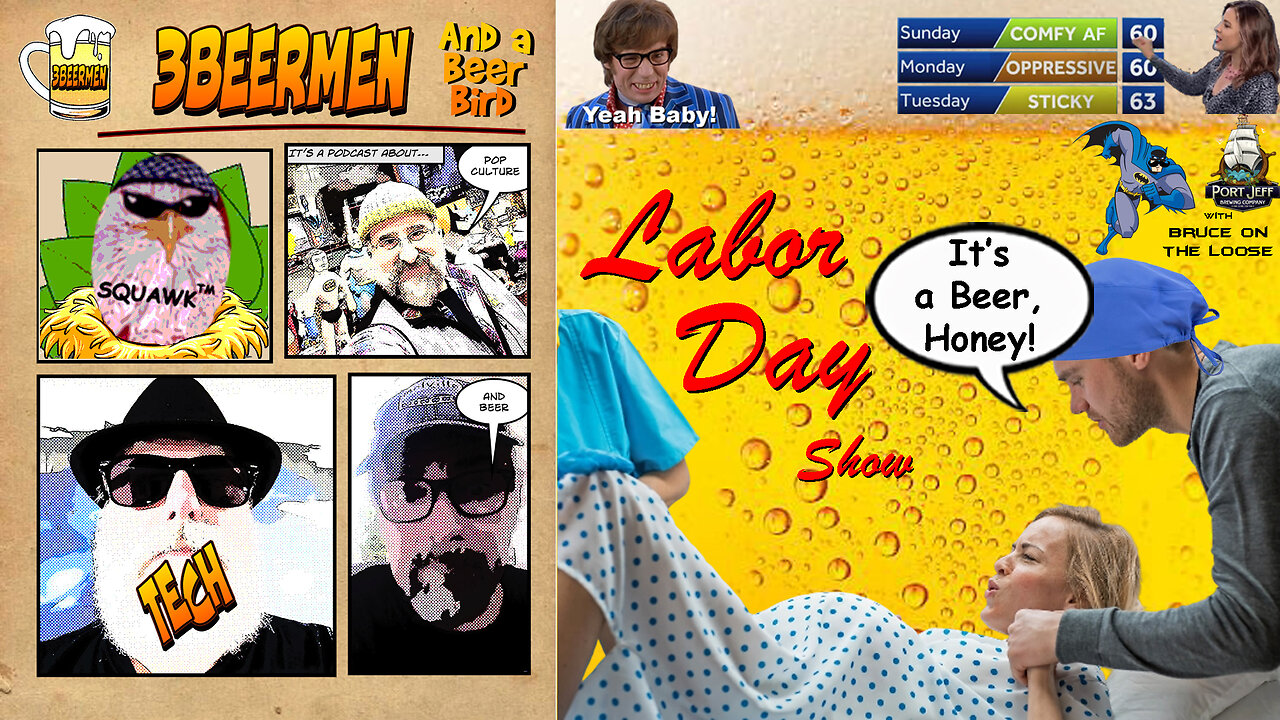 It’s a Beer! - A Labor Day Show