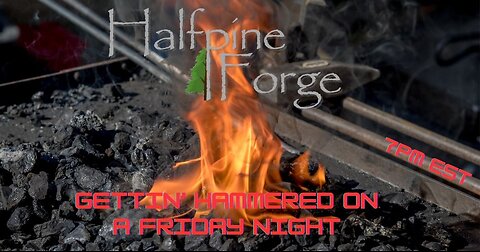 Blacksmith gettin' "hammered" on a Friday night (Ep 8)
