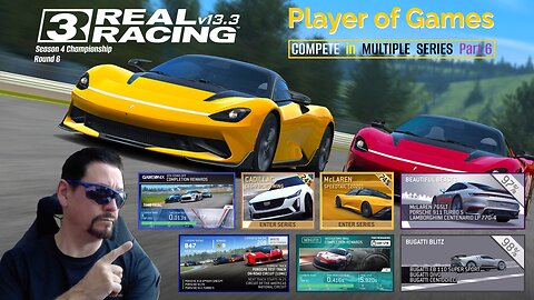 Player of Games: Real Racing 3 Update 13.3: COMPETE in MULTIPLE SERIES Part 6