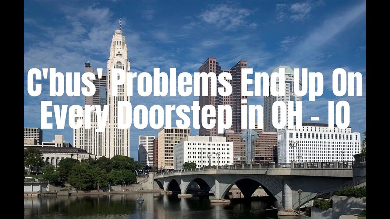 Ohio INSIDER Politics: Columbus' Problems ARE All Ohioans' Problems