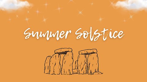 Summer Solstice 2025: From Stonehenge