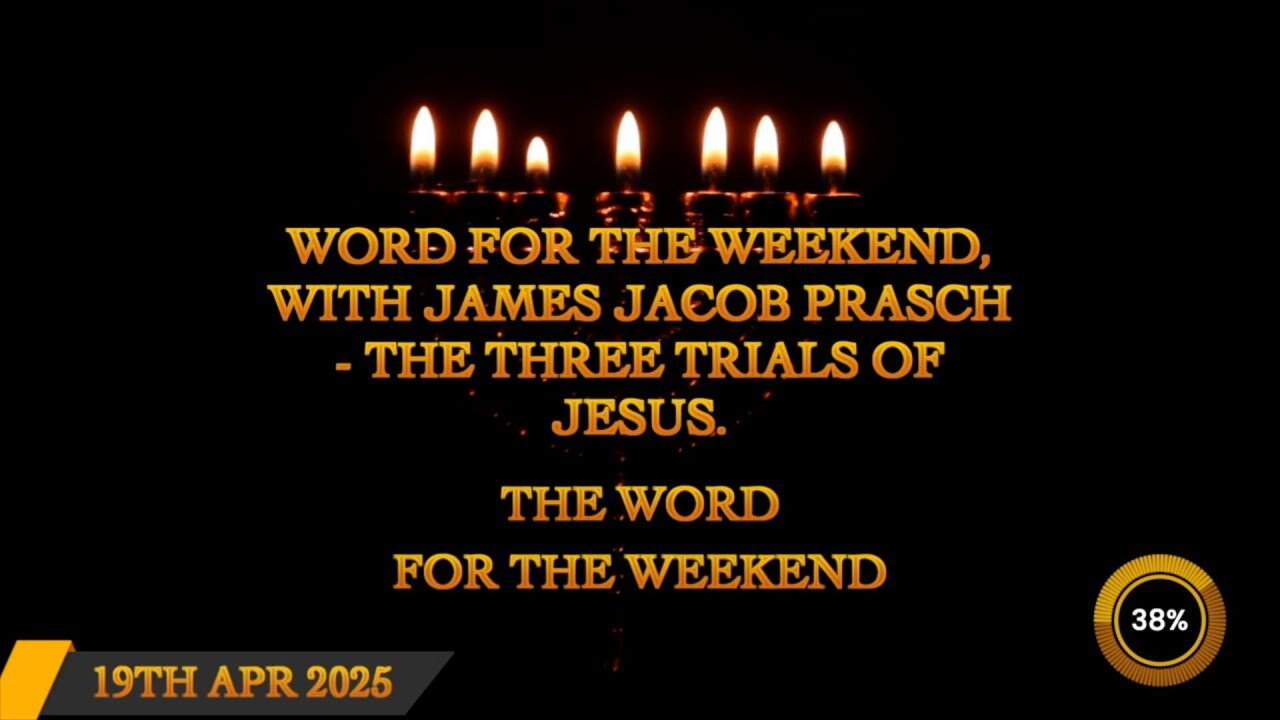 Word for the Weekend - The Three Trials of Jesus