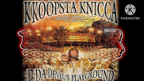 What Ya Gonna Do · Koopsta Knicca (x1.2)