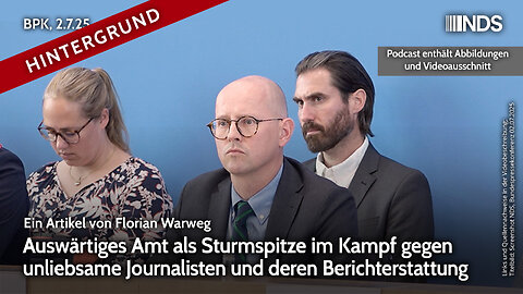 Auswärtiges Amt als Sturmspitze im Kampf gegen Journalisten und deren Berichterstattung | BPK HG