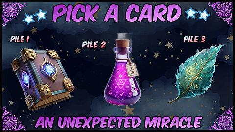 Pick a Card Reading ✨ You Are Being Blessed With Miracles You Don’t See Coming