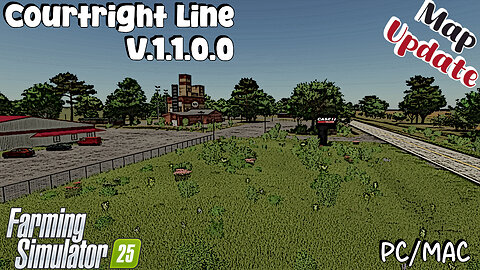 Map Update | Courtright Line | V.1.1.0.0 | Farming Simulator 25