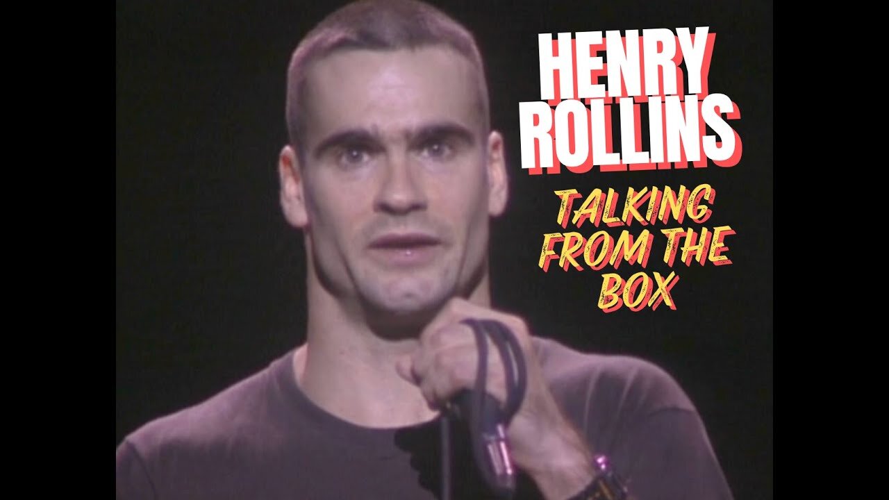 Henry Rollins Talking from the Box 1992