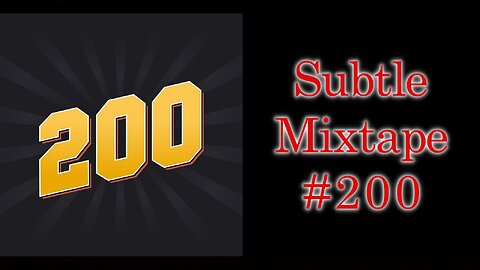 Subtle Mixtape 200 | A Heyoka Hieroglyphs Production