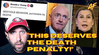 Democrats Encourage SEDITION and Trump Calls for DEATH PENALTY!