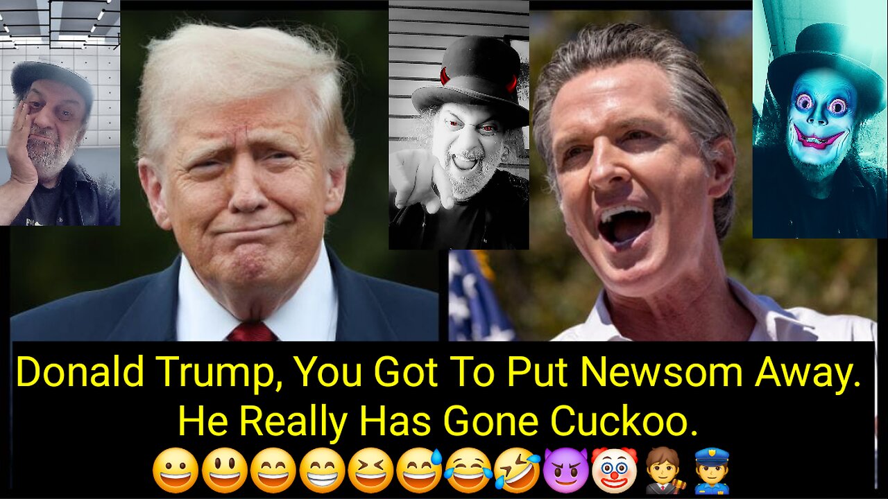 Newsom Now Wants To Punch Trump Voters. 😀😃😄😁😆😅😂🤣😈🤡🧑‍⚖️👮