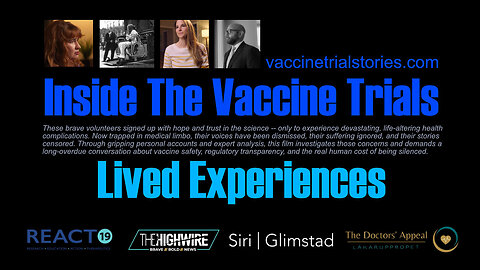 Inside The Vaccine Trials – Lived Experiences (Documentary)