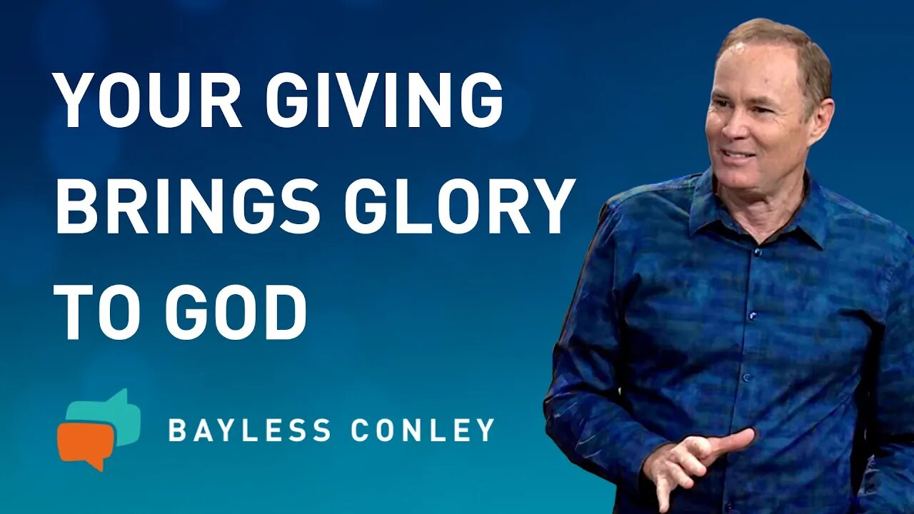 The Impact of a Generous Heart (2/2) | Bayless Conley