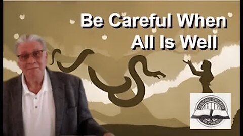 2025_06_29: Kenosha Central Church Of Christ - Be Careful When All Is Well