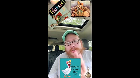 Thursday Mother goose and bus drivers.
