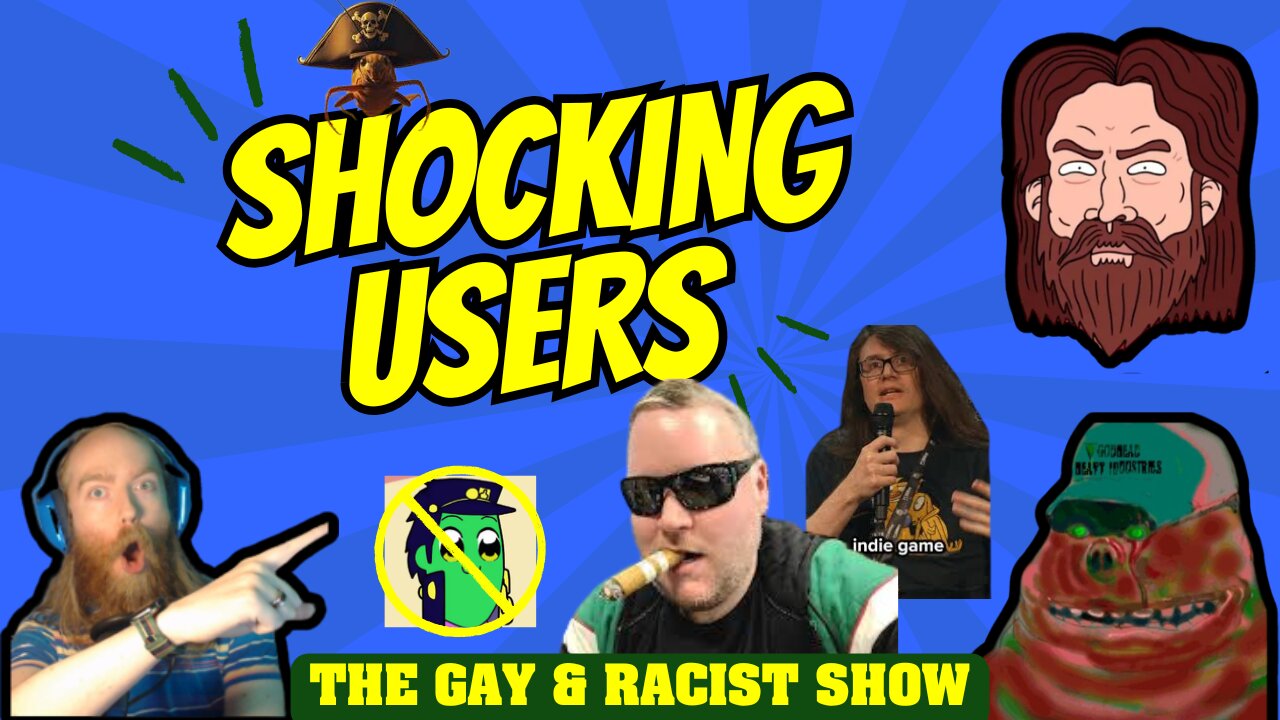 Shocking Users! GAYDUH, Billy Mitchell, Pirate Software (Maldavius Figtree), Tom Myers (a comedian) & More!