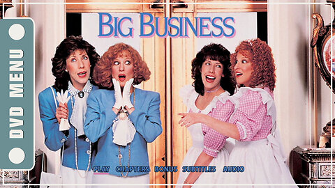 Big Business - DVD Menu