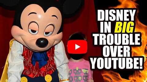 Disney in BIG Trouble Over YouTube and COPPA! | Clownfish TV
