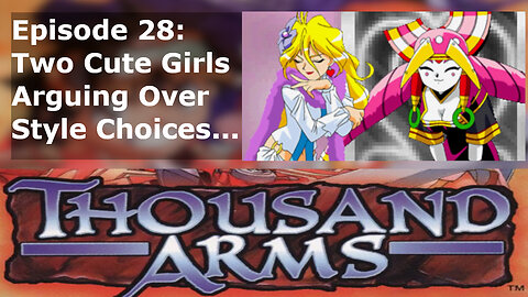 Episode 28: Two Cute Girls Arguing Over Style Choices...