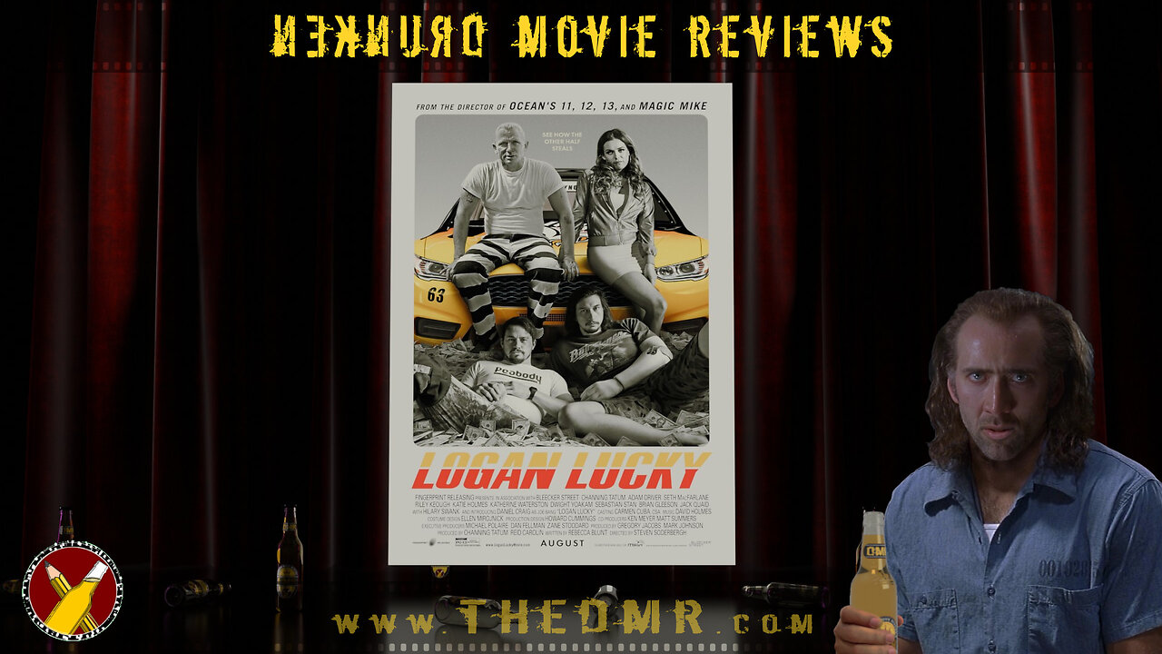 DMR #176: Logan Lucky