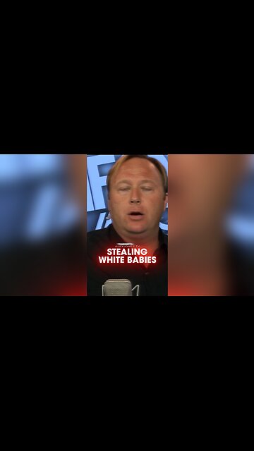 Alex Jones: CPS Steals White Babies From Their Families - 9/15/2010
