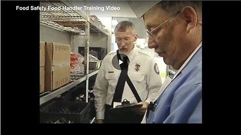 "Training Video for Food Safety and Food Handling"