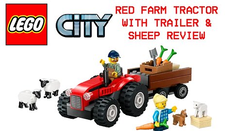 Lego City Red Farm Tractor with Trailer & Sheep Review