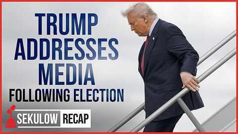 Trump Addresses Media Following Election
