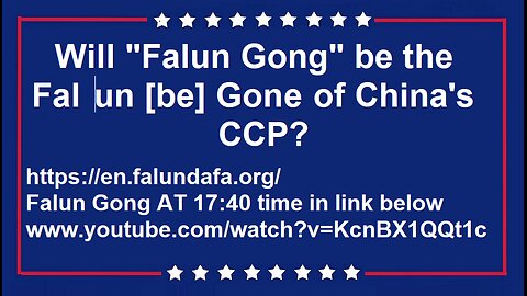 Will "Falun Gong" be the Falun [be] Gong of China's CCP?