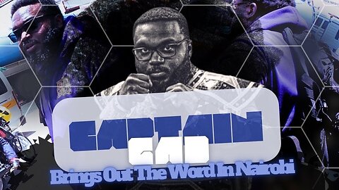 CAPTAIN GAD BRINGS OUT THE WORD IN NAIROBI