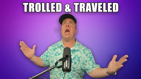 2,700 Miles, One Viral Troll, and a Trip I’ll Never Forget