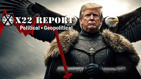 X22 Report. Trump News. And We Know. Sg Anon. Restored Republic ~ Trump Is Forcing