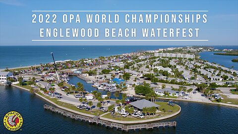 2022 OPA World Championships - Englewood Beach Waterfest