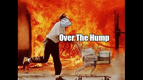 Over The Hump 6/11/2025