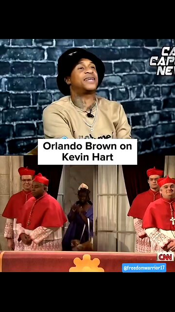 Orlando Brown on Kevin Heart