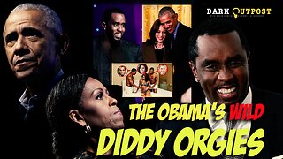 Dark Outpost 05.23.2025 The Obama's Wild Diddy Orgies