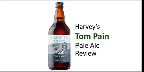 Harvey's Tom Paine Pale Ale Beer Review