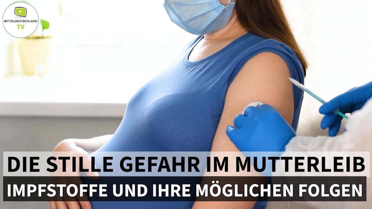 DIE STILLE GEFAHR IM MUTTERLEIB - IMPFSTOFFE UND IHRE MÖGLICHEN FOLGEN