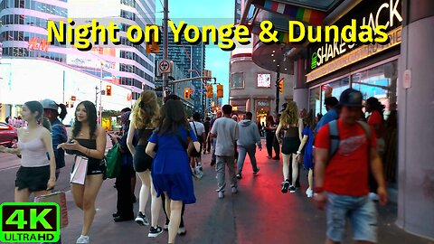 Downtown Toronto at Night: Yonge & Dundas HUSTLE (30°C) Canada 🇨🇦