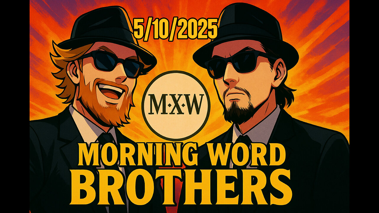 Morning Word with Joshua Cummins and Sterling Metcalfe-Allen 5/10/2025