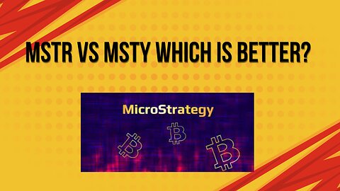 MSTY vs MSTR which is better?