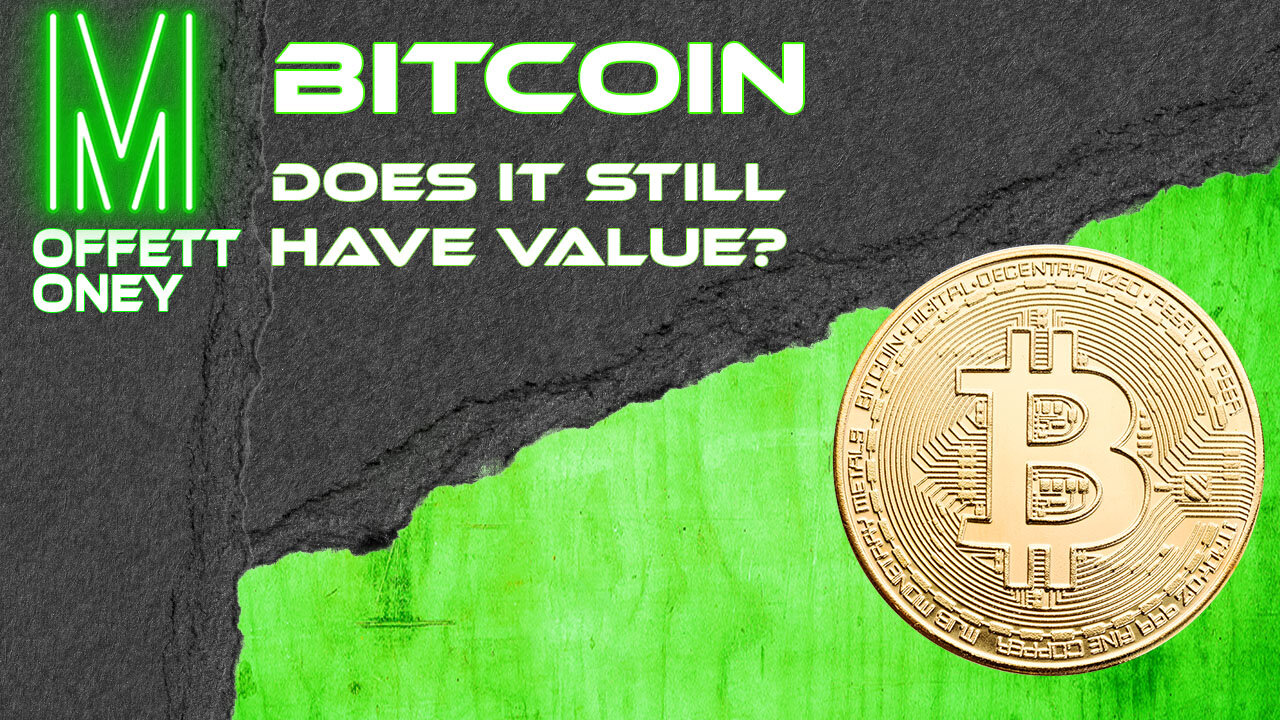 Bitcoin - Does It Still Have Value?